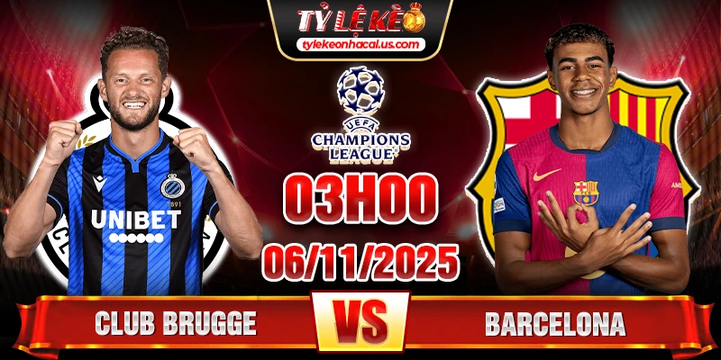 Soi kèo Club Brugge vs Barcelona, 3h ngày 06/11 - Vòng 4 Cúp C1 1 Club Brugge vs Barcelona