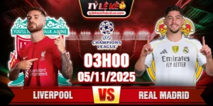 Liverpool vs Real Madrid, 3h ngày 05_11 - Champions League